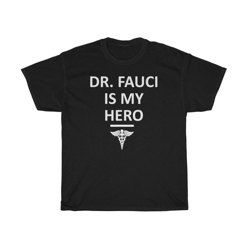 Dr Fauci Is My Hero Unisex T-Shirt