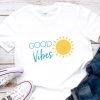 Good Vibes T-Shirt