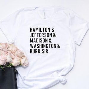 Hamilton The Musical T Shirt