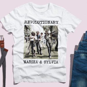 Marsha P Johnson & Sylvia Rivera Revolutionary T Shirt