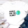 People for the Planet T Shirt