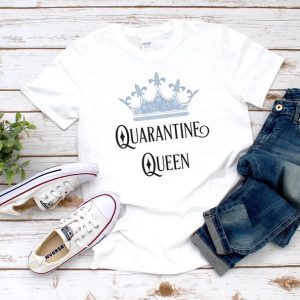 Quarantine Queen T-shirt