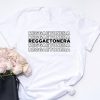 Reggaetonera T Shirt