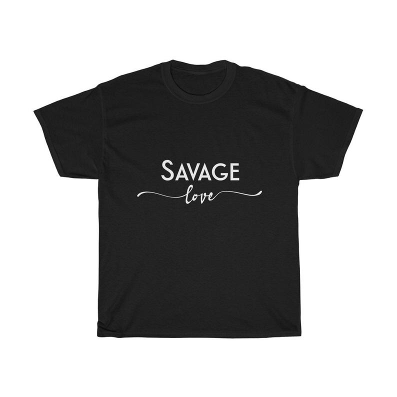 Savage Love T-Shirt