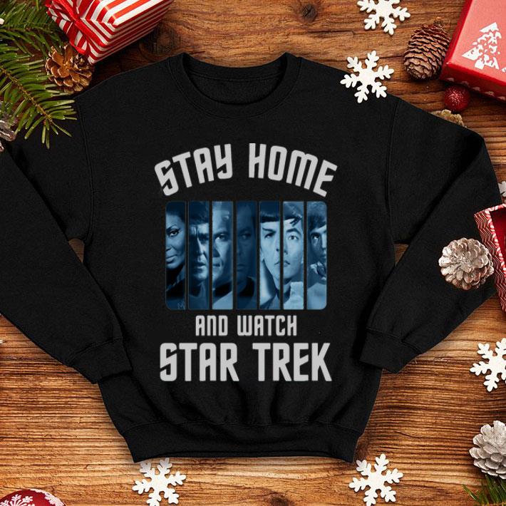 Stay Home And Watch Star Trek Sweatshirt