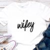 new wifey t shirt