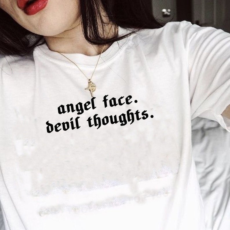 Angel Face Devil Thoughts T Shirt