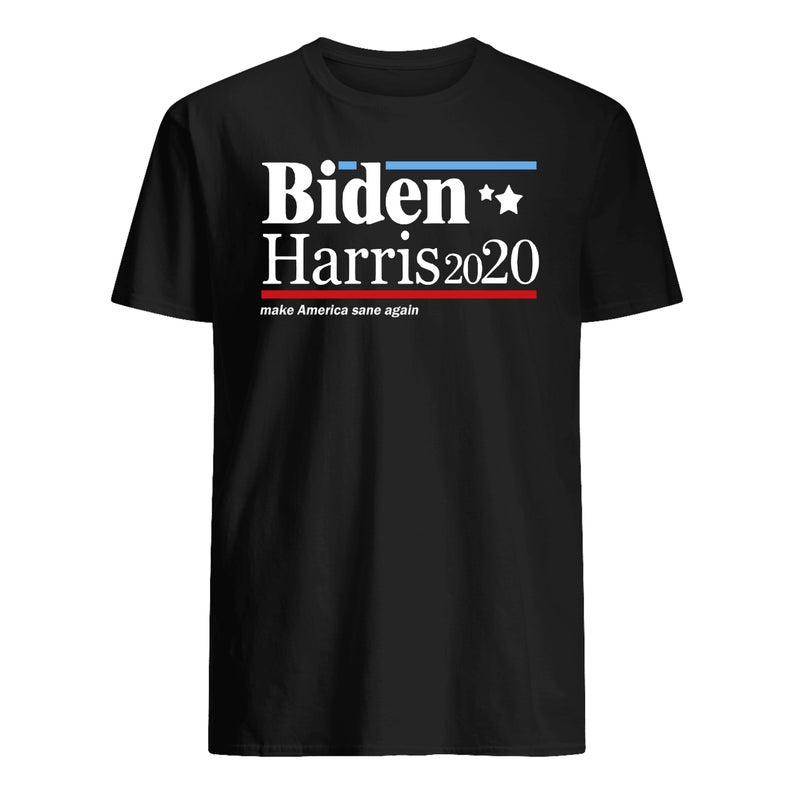 Biden Harris 2020 Make America Sane Again T Shirt