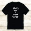 Cats and Coffee Tshirt