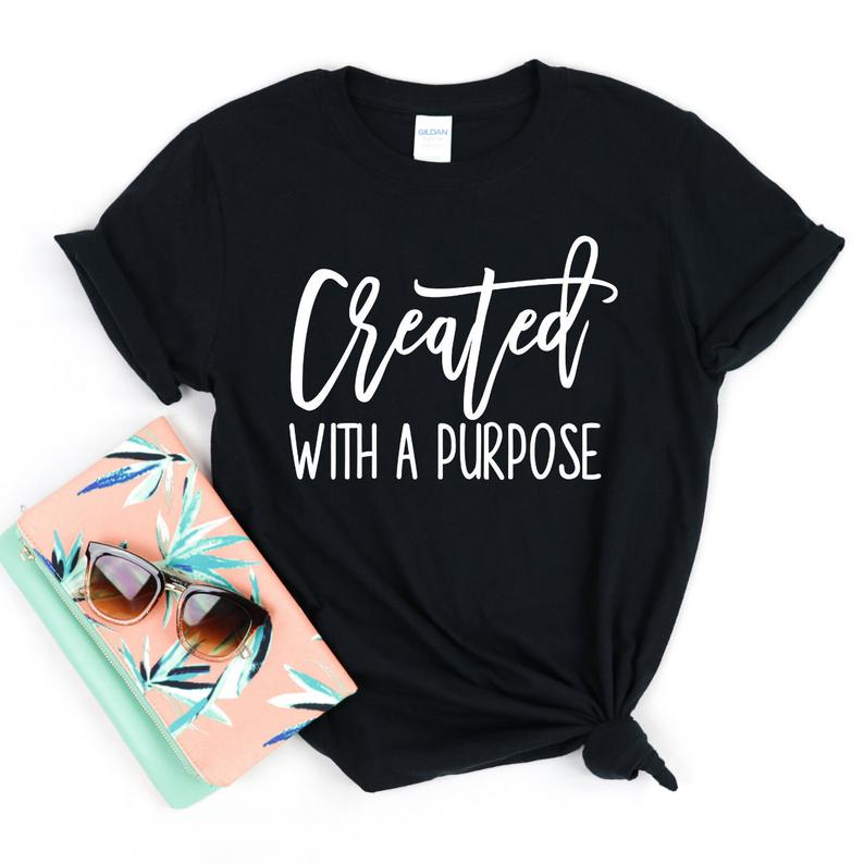 Created with a Purpose T Shirt