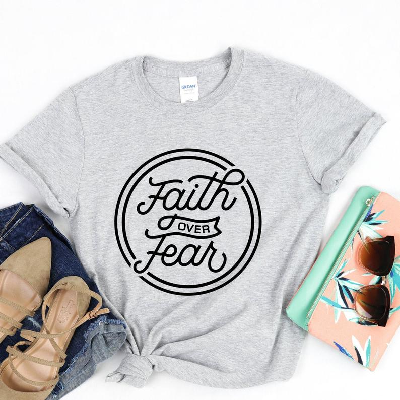 Faith OVER Fear T-Shirt