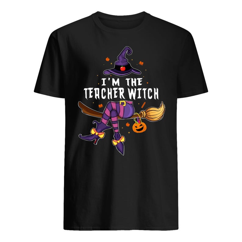 I'm The Teacher Witch T Shirt