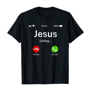 Jesus Is Calling Unisex T-shirt