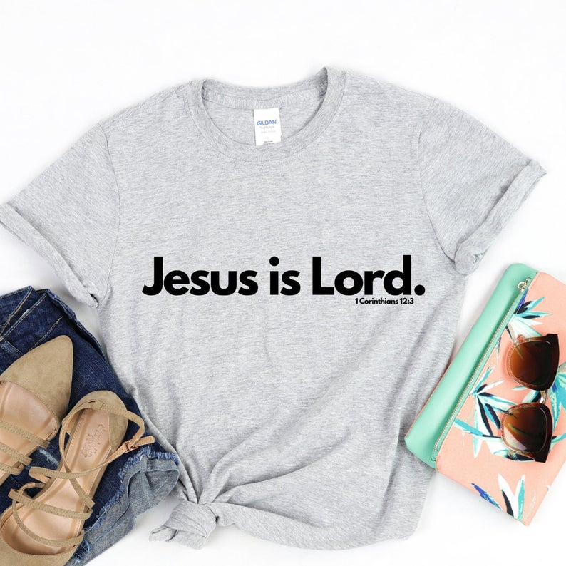 Jesus is Lord T Shirt