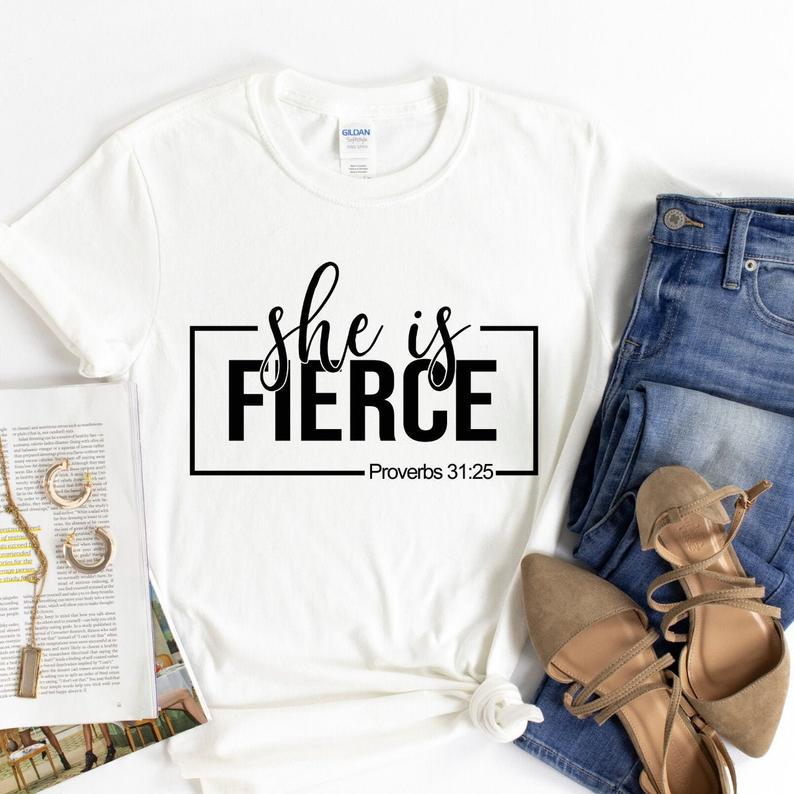 She Is Fierce T Shirt