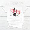 Be Merry Y'all T Shirt