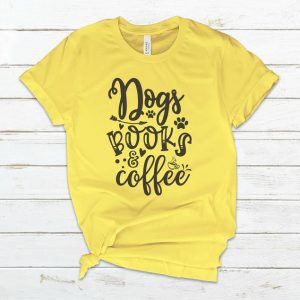 Dog Books and Coffee Shirt, Fresh Coffee T-Shirt