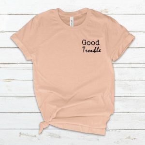 Good Trouble Pocket T Shirt