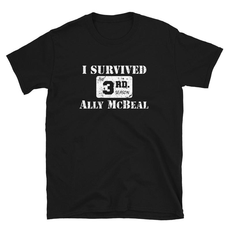 I Survived The 3rd Season Ally McBeal Short-Sleeve Unisex T-Shirt