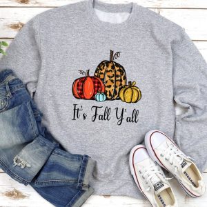 It's Fall Y'All Sweatshirt