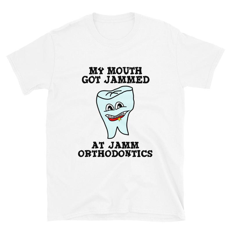 My Mouth Got Jammed At Jamm Orthodontics Short-Sleeve Unisex T-Shirt