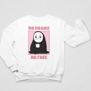 No Drama, No Face Unisex Sweatshirt