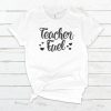 Teacher Fuel T-Shirt