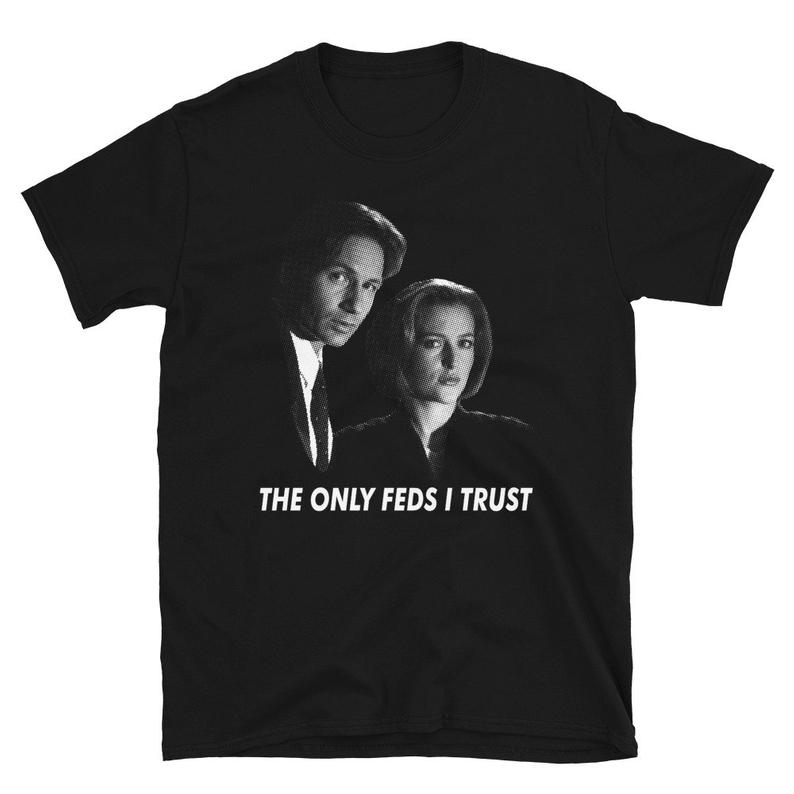 The Only Feds I Trust Short-Sleeve Unisex T-Shirt