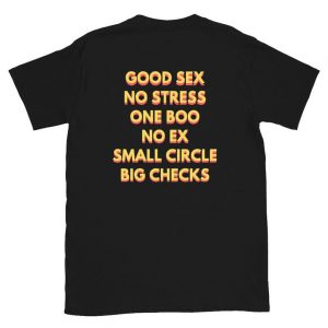 4hunnid Tshirt - Good Sex T Shirt