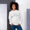 Ah shut up man Unisex Sweatshirt