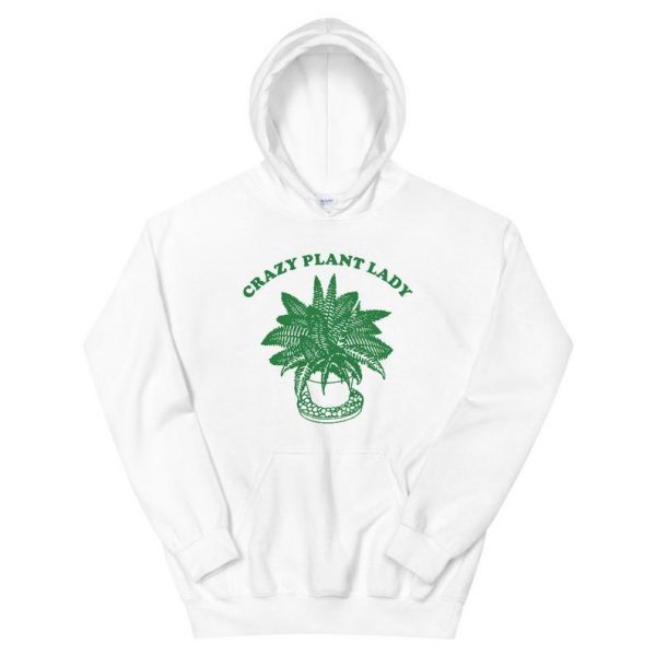 Crazy Plant Lady Hoodie