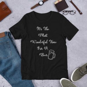 It's the Most Wonderful Time For A Beer Short-Sleeve Unisex T-Shirt