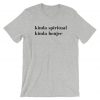 Kinda Spiritual Kinda Boujee Short-Sleeve Unisex T-Shirt