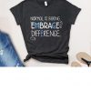 Normal Is Boring T Shirt