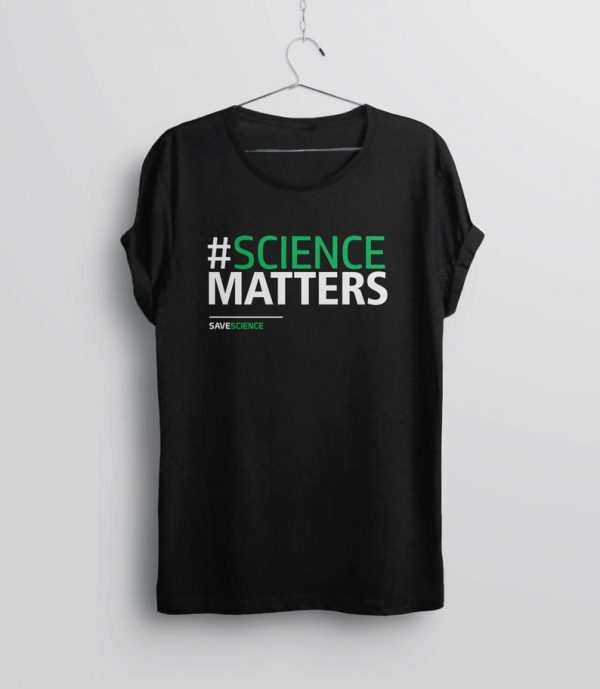 Save Science Shirt Science Matters T Shirt
