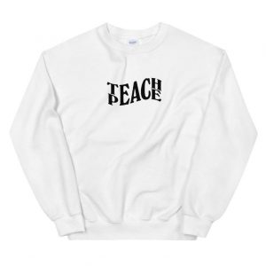 Teach Peace Unisex Sweatshirt