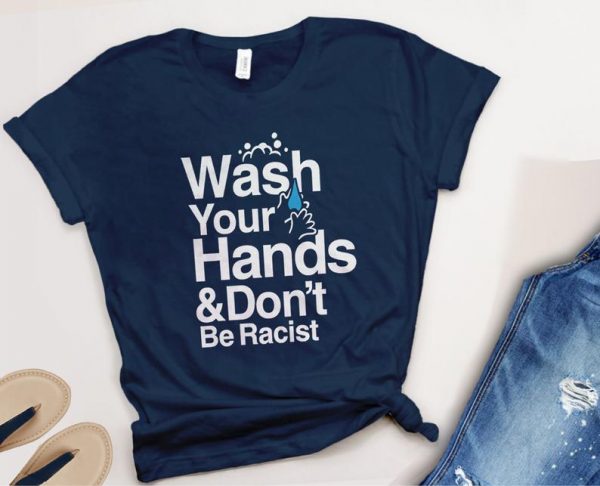 Wash Your Hands T Shirt