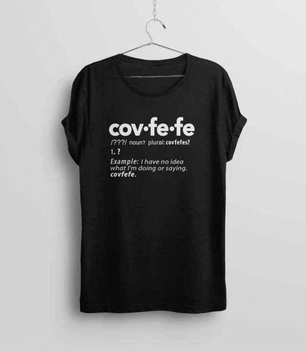 covfefe tshirt