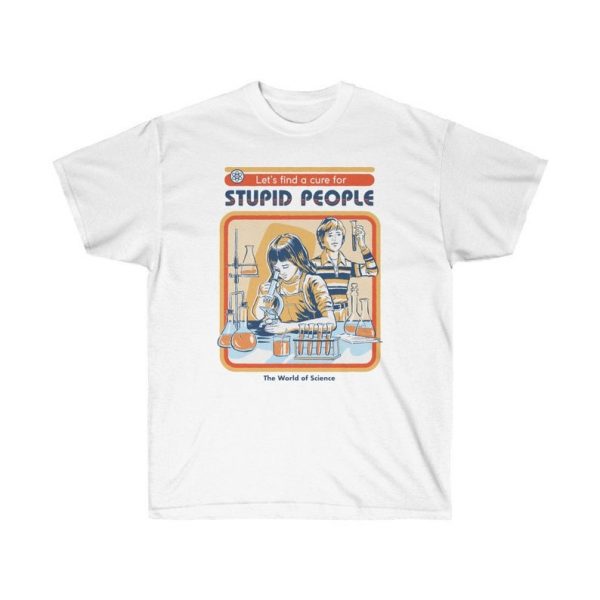 A Cure For Stupid People Classic T-Shirt