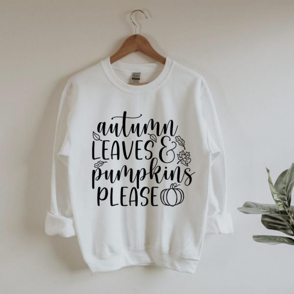 Autumn Leaves and Pumpkins Please Sweatshirt