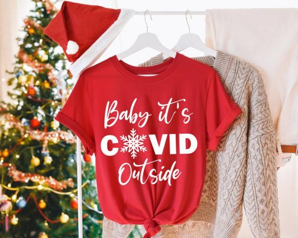 Baby Its Covid Outside T Shirt