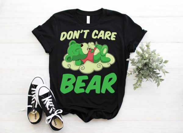 Don't Care Bear Weed Marijuana Smoker Funny T-Shirt