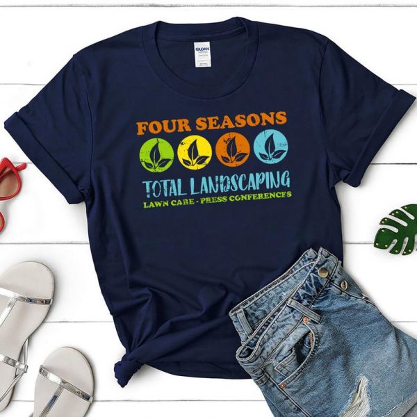 Four Seasons Total Landscaping T-Shirt