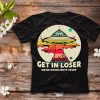 Get In Loser Shirts & Gifts, Get In Loser We're Doing Butt Stuff Vintage Camping T-Shirt