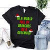 In A Full Of Grinches Be A Griswold T-Shirt