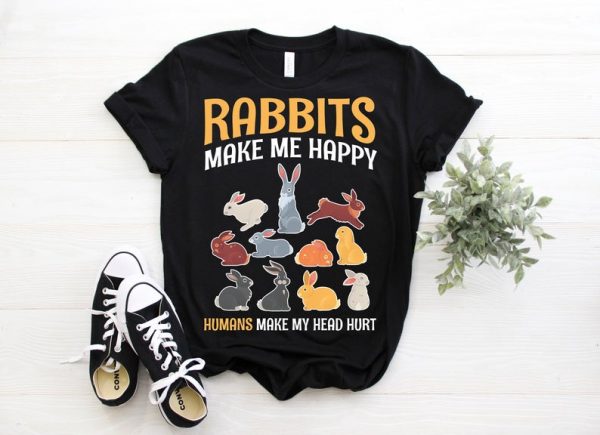 Rabbits Make Me Happy T-Shirt