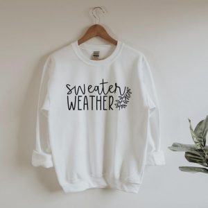 Sweater Weather Sweatshirt