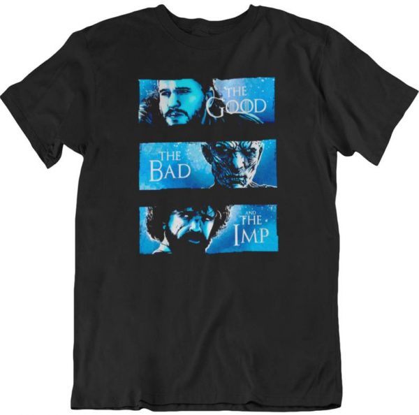 The Good, The Bad, The Imp- Game of thrones Inspired Mashup funny T Shirt