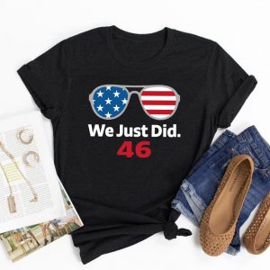 We Just Did 46 Unisex T-Shirt