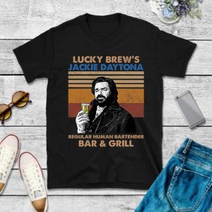 Brew's Jackie Daytona Regular Human Bartender Bar and Grill T Shirt